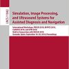 Simulation Image Processing and Ultrasound Systems for Assisted Diagnosis and Navigation