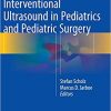 Diagnostic and Interventional Ultrasound in Pediatrics and Pediatric Surgery