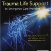 International Trauma Life Support for Emergency Care Providers 9th Edition