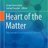 Heart of the Matter Key concepts in cardiovascular science