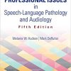 Professional Issues in Speech Language Pathology and Audiology 5th Edition