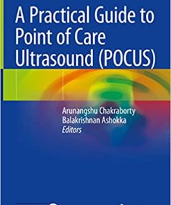 A Practical Guide to Point of Care Ultrasound POCUS