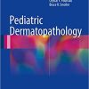 Pediatric Dermatopathology