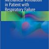 Mechanical Ventilation in Patient with Respiratory Failure