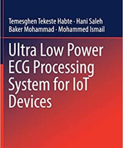 Ultra Low Power ECG Processing System for IoT Devices