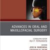 Advances in Oral and Maxillofacial Surgery