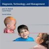 Pediatric Audiology Diagnosis Technology and Management 2nd Edition