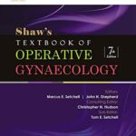 Shaw’s Textbook of Operative Gynaecology 7th Edition