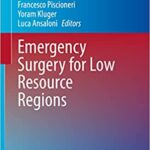 Emergency Surgery for Low Resource Regions