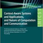Context Aware Systems and Applications and Nature of Computation and Communication