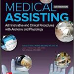 Medical Assisting Administrative and Clinical Procedures 6th Ed