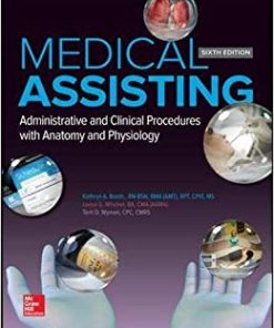 Medical Assisting Administrative and Clinical Procedures 6th Ed