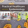 Practical Healthcare Epidemiology 4th Edition