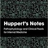Hupperts Notes Pathophysiology and Clinical Pearls for Internal Medicine