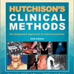 Hutchisons Clinical Methods An Integrated Approach to Clinical Practice 24th Edition