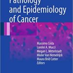 Pathology and Epidemiology of Cancer