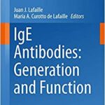 IgE Antibodies Generation and Function