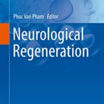 Neurological Regeneration