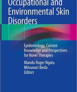 Occupational and Environmental Skin Disorders Epidemiology Current Knowledge and Perspectives for Novel Therapies