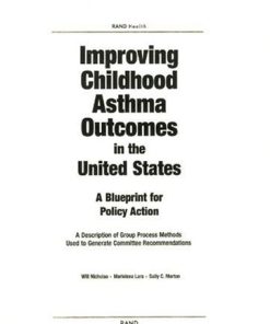 Improving Childhood Asthma Outcomes in the United States