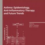 Asthma Epidemiology Anti Inflammatory Therapy and Future Trends