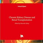 Chronic Kidney Disease and Renal Transplantation