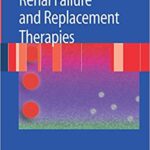 Renal Failure and Replacement Therapies