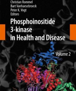 Phosphoinositide 3 kinase in Health and Disease Volume 2