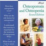 100 Questions And Answers About Osteoporosis And Osteopenia 2nd Edition