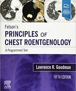 Felsons Principles of Chest Roentgenology A Programmed Text 5th Ed