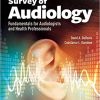 Survey of Audiology Fundamentals for Audiologists and Health Professionals 3rd Edition