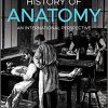History of Anatomy An International Perspective