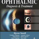 Ophthalmic Diagnosis & Treatment 3rd Edition