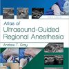 Atlas of Ultrasound Guided Regional Anesthesia 3rd Edition