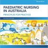 Paediatric Nursing in Australia Principles for Practice 2nd Edition