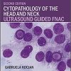 Cytopathology of the Head and Neck Ultrasound Guided FNAC