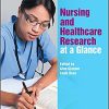 Nursing and Healthcare Research at a Glance