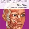 Botulinum Toxins in Clinical Aesthetic Practice 3E Volume One Clinical Adaptations