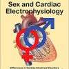 Sex and Cardiac Electrophysiology Differences in Cardiac Electrical Disorders Between Men and Women