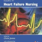 Issues in Heart Failure Nursing