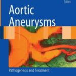 Aortic Aneurysms Pathogenesis and Treatment