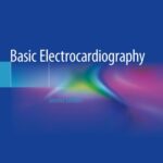 Basic Electrocardiography 2nd Edition