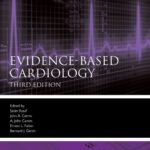 Evidence Based Cardiology 3rd Ed