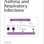 Asthma and Respiratory Infections