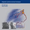 The Cardiac Catheter Book Diagnostic and Interventional Techniques