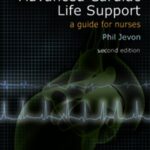 Advanced Cardiac Life Support A Guide for Nurses 2nd Edition
