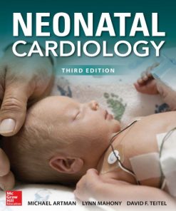 Neonatal Cardiology 3rd Ed