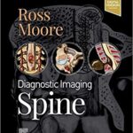Diagnostic imaging Spine 4th Edition