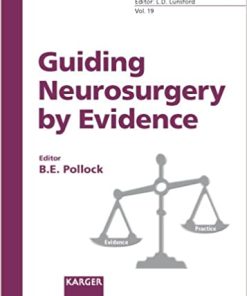 Guiding Neurosurgery by Evidence