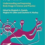 Body Positive Understanding and Improving Body Image in Science and Practice